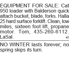 EQUIPMENT FOR SALE: Cat 950 loader with Balderson quick attach bucket, blade, forks  Halla 25 hard surface forklift     