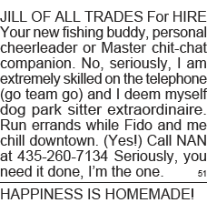 JILL OF ALL TRADES For HIRE Your new fishing buddy, personal cheerleader or Master chit-chat companion  No, seriously   