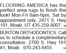 FLOORING AMERICA has the perfect area rugs to finish the look  Mon-Fri 8am-6pm, Sat by appointment only  2471 S  Hwy    