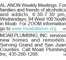 AL-ANON Weekly Meetings: For families and friends of alcoholics and addicts, 6:30-7:30 pm, Wednesdays, 84 West 100 So   