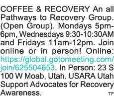 COFFEE & RECOVERY An all Pathways to Recovery Group  (Open Group)  Mondays 5pm-6pm, Wednesdays 9:30-10:30AM and Frida   
