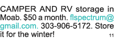 CAMPER AND RV storage in Moab   50 a month  flspectrum gmail com  303-906-5172  Store it for the winter  11 