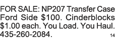 FOR SALE: NP207 Transfer Case Ford Side  100  Cinderblocks  1 00 each  You Load  You Haul  435-260-2084  14 
