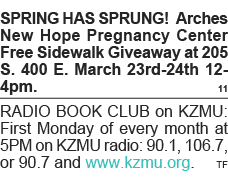 SPRING HAS SPRUNG  Arches New Hope Pregnancy Center Free Sidewalk Giveaway at 205 S  400 E  March 23rd-24th 12-4pm  1   