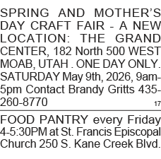 SPRING AND MOTHER S DAY CRAFT FAIR - A NEW LOCATION: THE GRAND CENTER, 182 North 500 WEST MOAB, UTAH   ONE DAY ONLY     