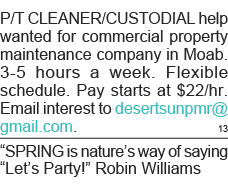 P T CLEANER CUSTODIAL help wanted for commercial property maintenance company in Moab  3-5 hours a week  Flexible sch   