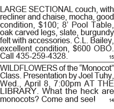 LARGE SECTIONAL couch, with recliner and chaise, mocha, good condition,  100; 8  Pool Table, oak carved legs, slate,    