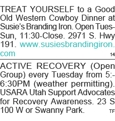TREAT YOURSELF to a Good Old Western Cowboy Dinner at Susie s Branding Iron  Open Tues-Sun, 11:30-Close  2971 S  Hwy    