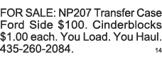 FOR SALE: NP207 Transfer Case Ford Side  100  Cinderblocks  1 00 each  You Load  You Haul  435-260-2084  14 