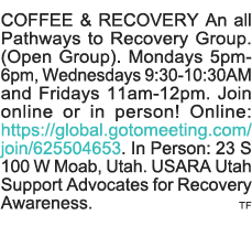 COFFEE & RECOVERY An all Pathways to Recovery Group  (Open Group)  Mondays 5pm-6pm, Wednesdays 9:30-10:30AM and Frida   