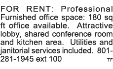 FOR RENT: Professional Furnished office space: 180 sq ft office available  Attractive lobby, shared conference room a   