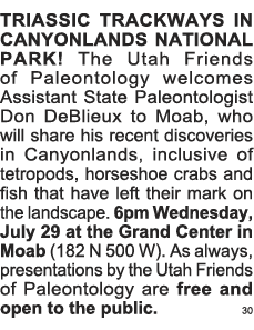 TRIASSIC TRACKWAYS IN CANYONLANDS NATIONAL PARK  The Utah Friends of Paleontology welcomes Assistant State Paleontolo   