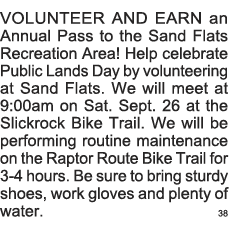 VOLUNTEER AND EARN an Annual Pass to the Sand Flats Recreation Area  Help celebrate Public Lands Day by volunteering    