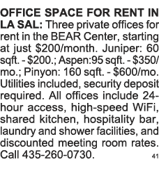 OFFICE SPACE FOR RENT IN LA SAL: Three private offices for rent in the BEAR Center, starting at just  200 month  Juni   