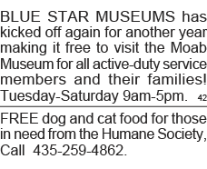 BLUE STAR MUSEUMS has kicked off again for another year making it free to visit the Moab Museum for all active-duty s   