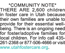 *COMMUNITY NOTE* THERE ARE 2,600 children in foster care in Utah because their own families are unable to provide for   